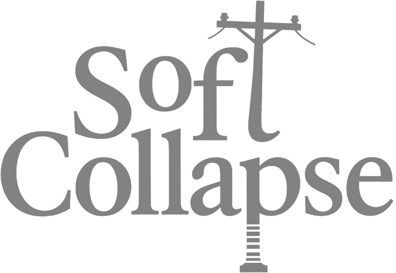 Soft Collapse